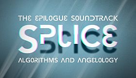 Splice: Epilogue Soundtrack