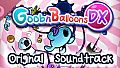 GoobnBalloonsDX Soundtrack (Super-Duper-Deluxe Edition)