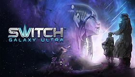 Switch Galaxy Ultra