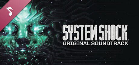 System Shock Soundtrack DLC