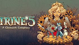 Trine 5: A Clockwork Conspiracy