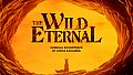 The Wild Eternal - Original Soundtrack