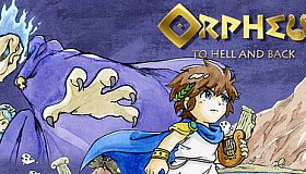 ORPHEUS: TO HELL AND BACK