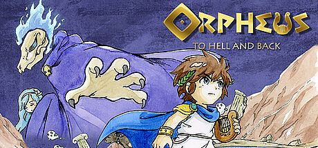 ORPHEUS: TO HELL AND BACK