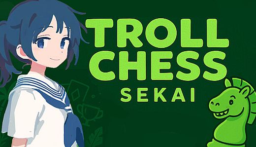 Troll Chess Sekai
