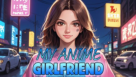 My Anime Girlfriend