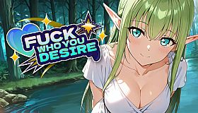 Fuck who you desire