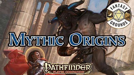 Fantasy Grounds - Pathfinder RPG - Pathfinder Companion: Mythic Origins DLC