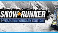 SnowRunner - 1-Year Anniversary Edition