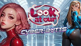 Look at our: Cyber-butts