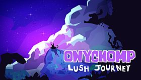 Onychomp : Lush journey