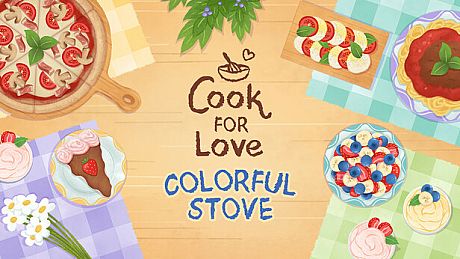 Cook for Love -  Colorful Stove DLC