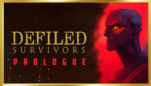 Defiled Survivors: Prologue
