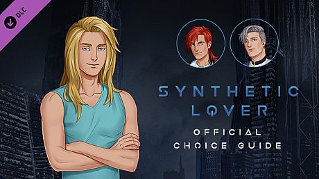 Synthetic Lover - Official Choice Guide DLC