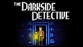 The Darkside Detective