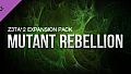 Z3TA+ 2 - Cakewalk Mutant Rebellion Pack