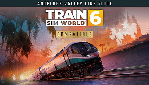 Train Sim World 6: Antelope Valley Line: Los Angeles - Lancaster Route Add-On