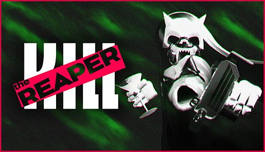 Kill the Reaper