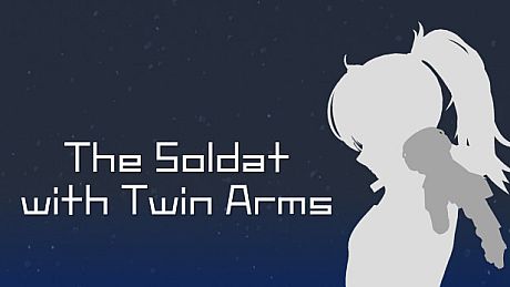 双腕のソルダート The Soldat with Twin Arms Game