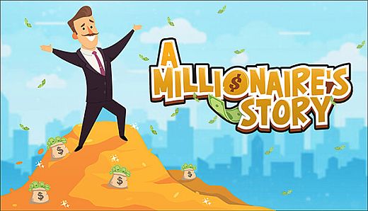 A Millionaire's Story