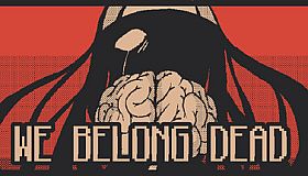 We Belong Dead