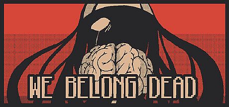 We Belong Dead