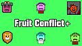 Fruit Conflict+