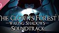The Clown's Forest 2: Waking Shadows Soundtrack