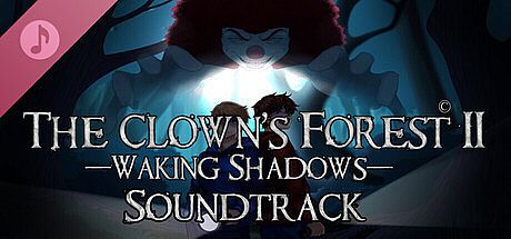 The Clown's Forest 2: Waking Shadows Soundtrack DLC