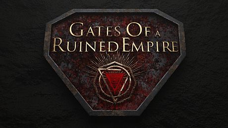 Gates Of a Ruined Empire Game