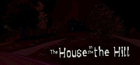 The House on the Hill