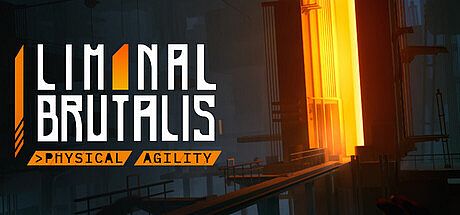 Liminal Brutalis: Physical Agility Game