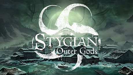 Stygian: Outer Gods Playtest Game