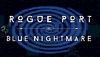 Buy Rogue Port - Blue Nightmare PC
