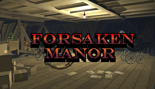 Forsaken Manor