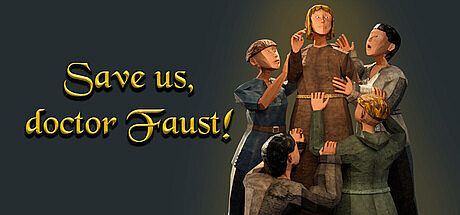 Save Us, Doctor Faust!