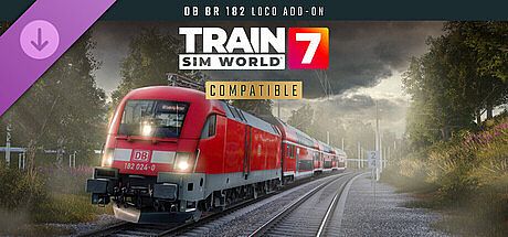 Train Sim World 7: DB BR 182 Loco Add-On