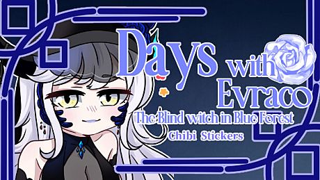 Days with Evraco: The Blind Witch in Blue Forest-Chibi Stickers DLC