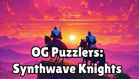 OG Puzzlers: Synthwave Knights