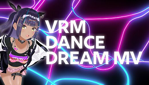 VRM Dance Dream MV