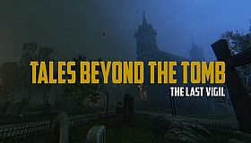Tales Beyond The Tomb - The Last Vigil