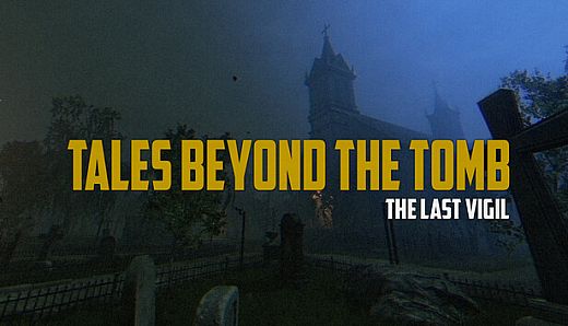 Tales Beyond The Tomb - The Last Vigil