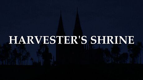 Harvester's Shrine Game