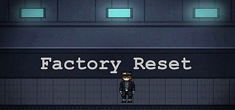 Factory Reset
