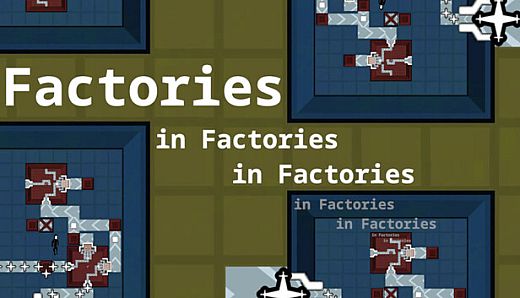 Factories in Factories in Factories