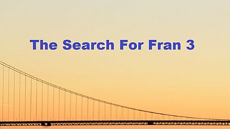The Search For Fran 3 Game