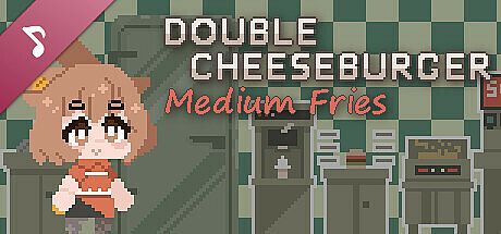 Double Cheeseburger, Medium Fries Soundtrack DLC