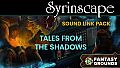 Fantasy Grounds - Tales From the Shadows - Syrinscape Sound Link Pack