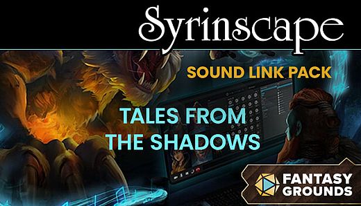 Fantasy Grounds - Tales From the Shadows - Syrinscape Sound Link Pack
