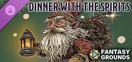 Fantasy Grounds - Dinner with the Spirits - Level-4